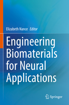 Paperback Engineering Biomaterials for Neural Applications Book