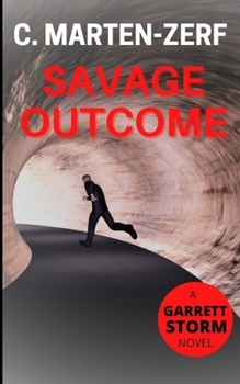 Paperback Savage Outcome: A Garrett & Petrus Novel Book