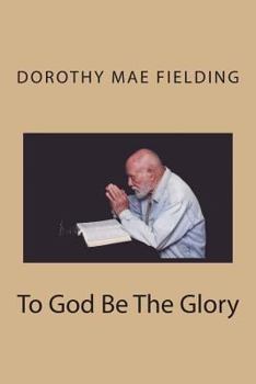 Paperback To God Be The Glory Book