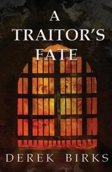 A Traitor's Fate - Book #2 of the Wars of the Roses