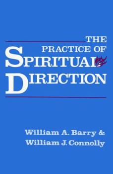 Paperback The Practice of Spiritual Direction Book