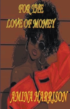 Paperback For the Love of Money Book