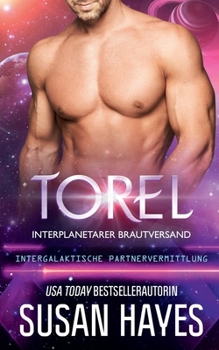 Paperback Torel: Interplanetarer Brautversand (Intergalaktische Partnervermittlung) [German] Book