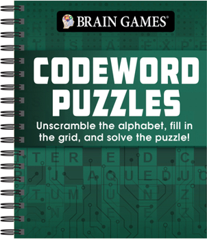 Spiral-bound Brain Games - Codeword Puzzle: Unscramble the Alphabet, Fill in the Grid, and Solve the Puzzle! Book