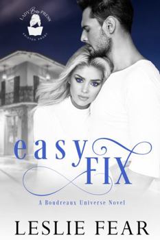 Easy Fix - Book  of the Boudreaux Universe