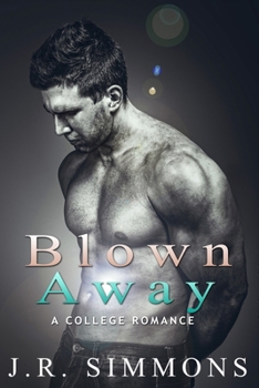 Paperback Blown Away: A College Romance Story Book