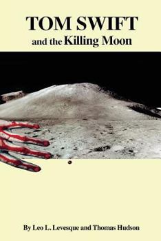 Paperback Tom Swift and the Killing Moon Book