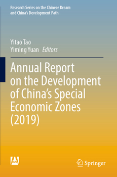 Paperback Annual Report on the Development of China's Special Economic Zones (2019) Book