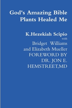 Paperback God's Amazing Bible Plants Healed Me Book