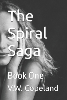 Paperback The Spiral Saga: Book One Book