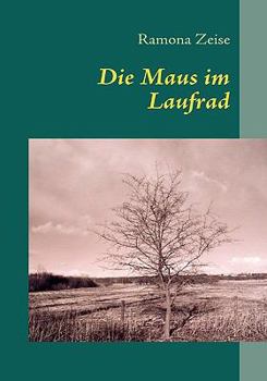 Paperback Die Maus im Laufrad [German] Book