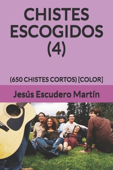 Paperback Chistes Escogidos (4): (650 Chistes Cortos) [Color] [Spanish] Book