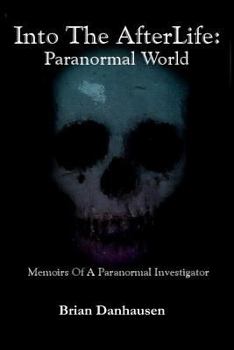 Paperback Into The Afterlife Paranormal World Book