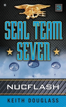 Mass Market Paperback Seal Team Seven 03: Nucflash Book
