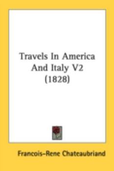 Paperback Travels in America and Italy V2 (1828) Book
