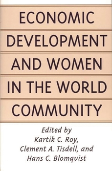 Paperback Economic Development and Women in the World Community Book