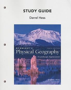 Paperback Study Guide for McKnight's Physical Geography: A Landscape Appreciation Book