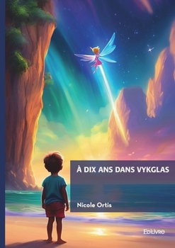 Paperback À dix ans dans Vykglas [French] Book