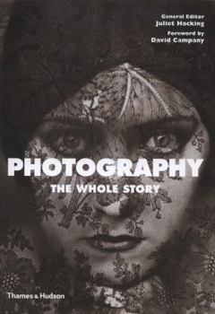 Photography: The Whole Story - Book  of the Whole Story