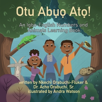 Paperback Otu Abuo Ato!: An Igbo-English Numbers and Animals Learning Book