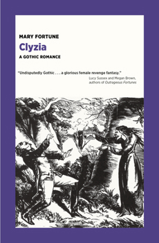 Paperback Clyzia: A Gothic Romance Book