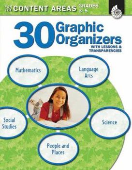 Paperback 30 Graphic Organizers for the Content Areas (Graphic Organizers to Improve Literacy Skills) Book