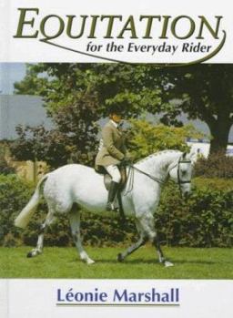 Hardcover Equitation for the Everyday Rider Book