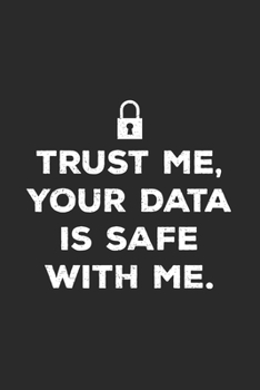 Paperback Trust Me Your Data Is Safe With Me: Cybersecurity Data Science Notebook Book