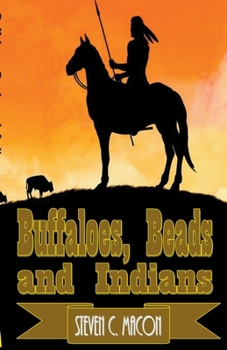 Paperback Buffaloes, Beads and Indians Book