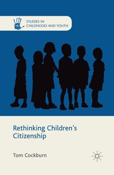 Paperback Rethinking Children's Citizenship Book