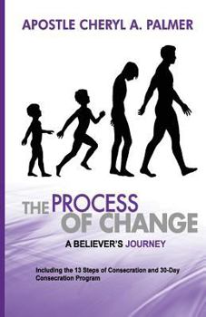 Paperback The Process of Change: A Journey Towards Change Book