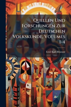 Paperback Quellen Und Forschungen Zur Deutschen Volkskunde, Volumes 1-4 [German] Book