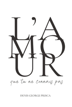 Paperback L'Amour: que tu ne connais pas [French] Book