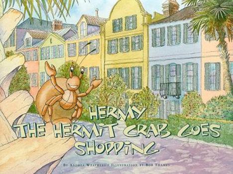 Hardcover Hermy the Hermit Crab Goes Shopping Book