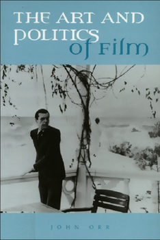 Paperback The Art and Politics of Film Book