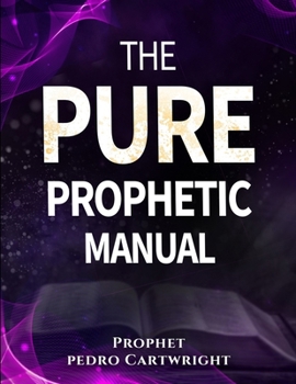 Paperback Pure Prophetic Manual Book