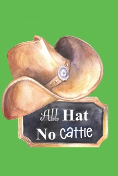 Paperback All Hat No Cattle Book
