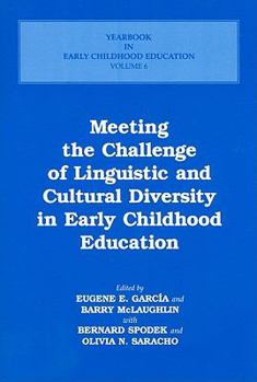 Paperback Meeting the Challenge of Linguistic and Cultural Diversity in Early Childhood Education Book