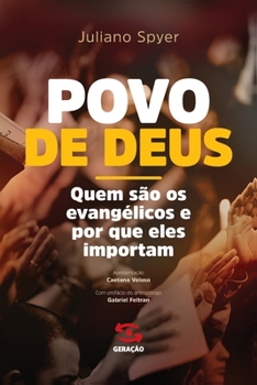 Paperback O Povo de Deus: Quem são os evangélicos e por que eles importam [Portuguese] Book