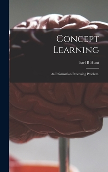 Hardcover Concept Learning: an Information Processing Problem. Book
