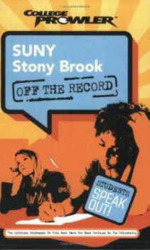 Paperback SUNY Stony Brook: Off the Record (College Prowler) Book
