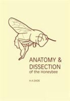 Paperback Anatomy and Dissection of the Honeybee Book