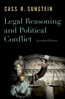 Hardcover Legal Reasoning and Political Conflict Book