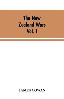 Paperback The New Zealand wars; a history of the Maori campaigns and the pioneering period VOLUME I (1845-64) Book