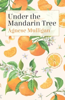 Paperback Under the Mandarin Tree Book