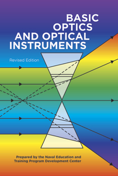 Paperback Basic Optics and Optical Instruments: Revised Edition Book