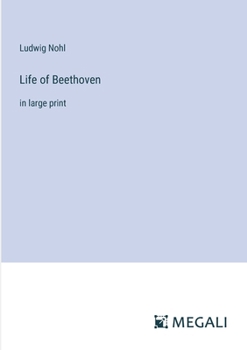 Paperback Life of Beethoven: in large print Book