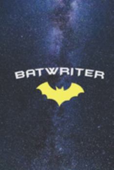 BATWRITER - Super Hero WRITER AUTHOR BLOGGER Journal
