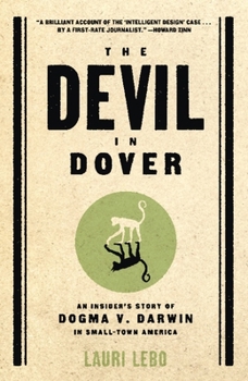 Paperback The Devil in Dover: An Insider's Story of Dogma v. Darwin in Small-Town America Book