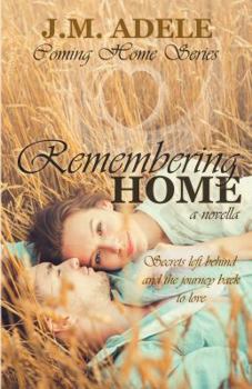 Paperback Remembering Home: A Novella Book